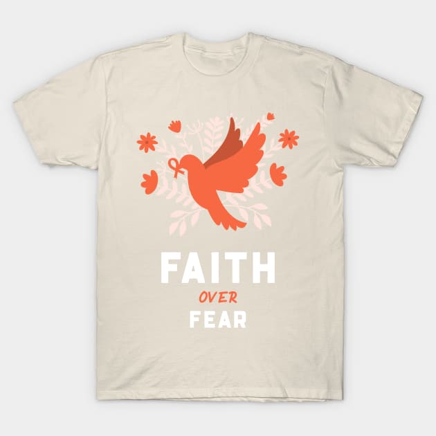 faith over fear T-Shirt by WOAT